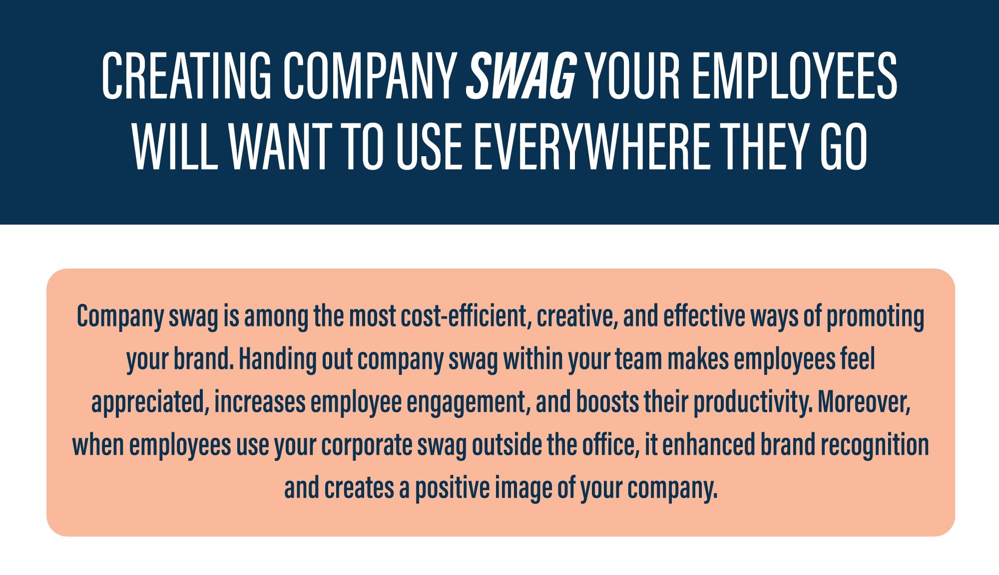 Creating Company Swag Your Employees Will Want to Use Everywhere They